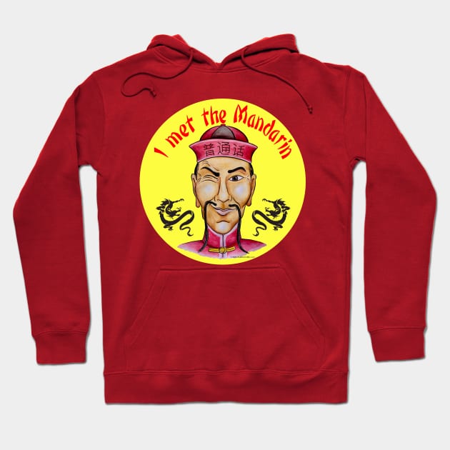 I Met The Mandarin Hoodie by EssexArt_ABC